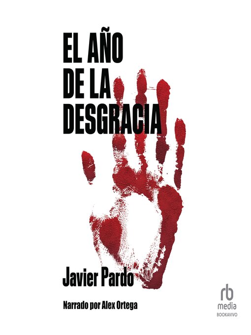 Title details for El año de la desgracia by Javier Pardo - Available